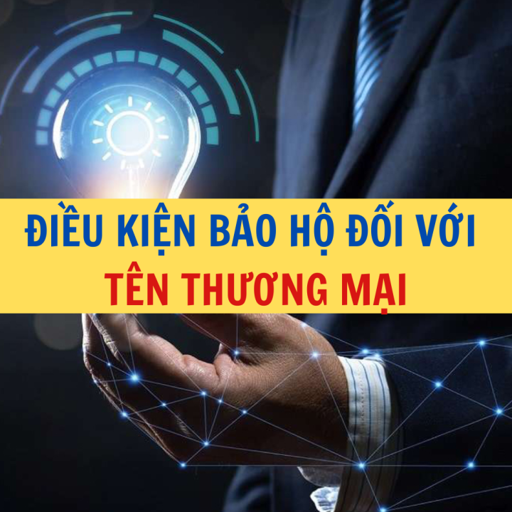 Điều kiện bảo hộ tên thương mại - Công ty Luật Thuận Đức